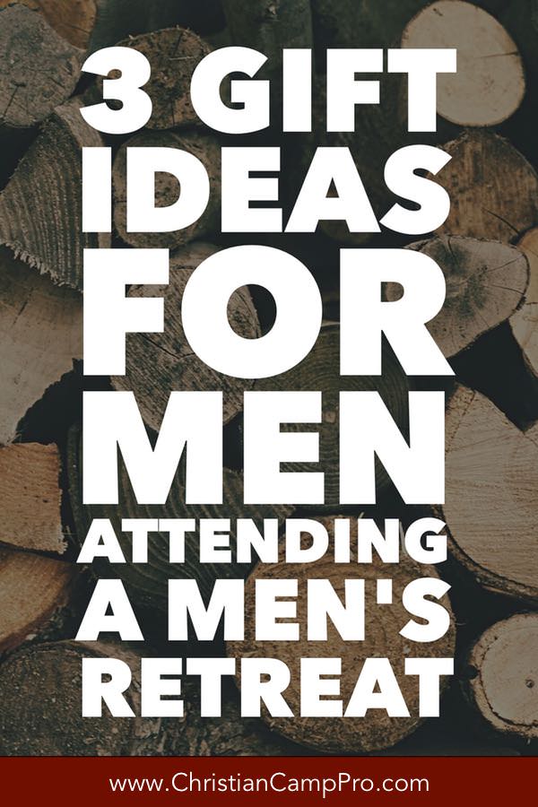 3 Gift Ideas for Men Attending A Men’s Retreat